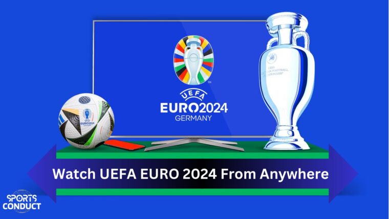 uefa-euro-2024-from-anywhere